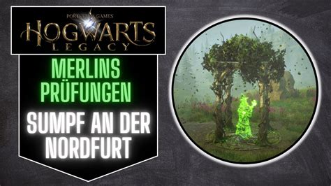 Alle Prüfungen Merlins ☆ Sumpf an der Nordfurt